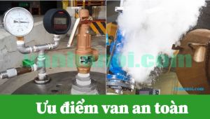 Ưu điểm và nhược điểm van an toàn