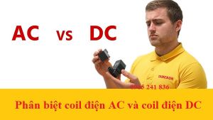 Phân biệt coil điện AC và coil điện DC